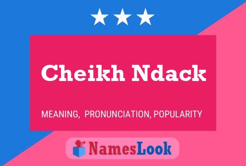 Cheikh Ndack Name Poster