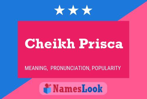 Cheikh Prisca Name Poster