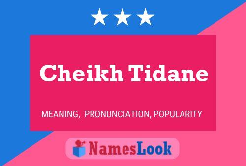 Cheikh Tidane Name Poster