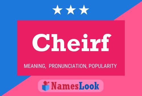 Cheirf Name Poster