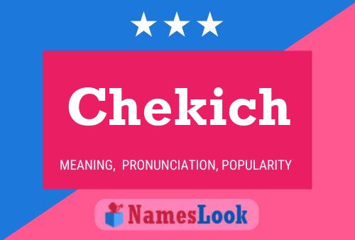 Chekich Name Poster