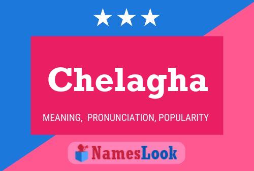 Chelagha Name Poster