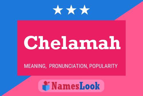 Chelamah Name Poster