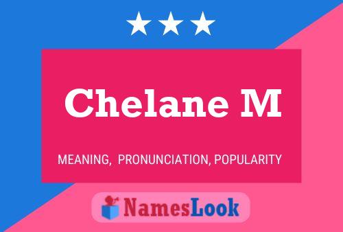 Chelane M Name Poster