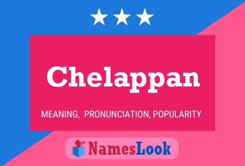 Chelappan Name Poster