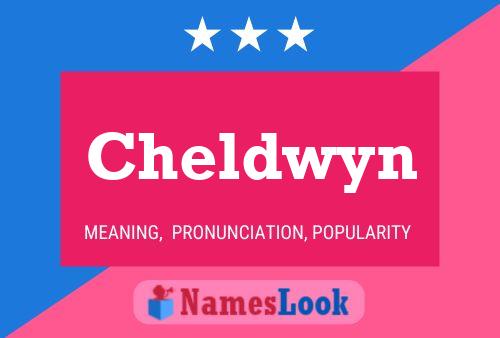 Cheldwyn Name Poster