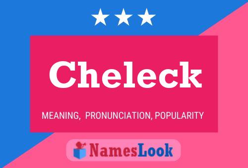 Cheleck Name Poster