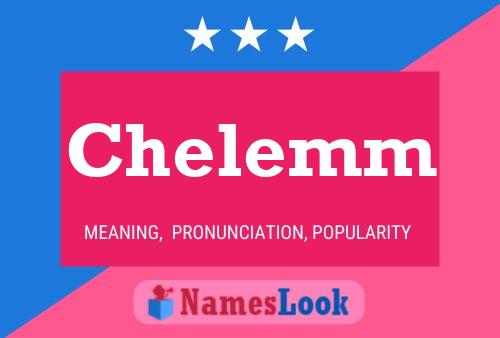 Chelemm Name Poster