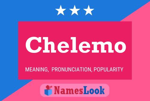 Chelemo Name Poster