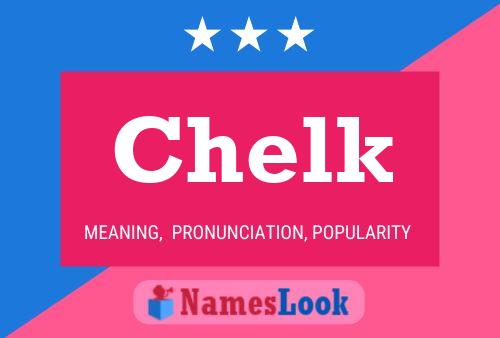 Chelk Name Poster