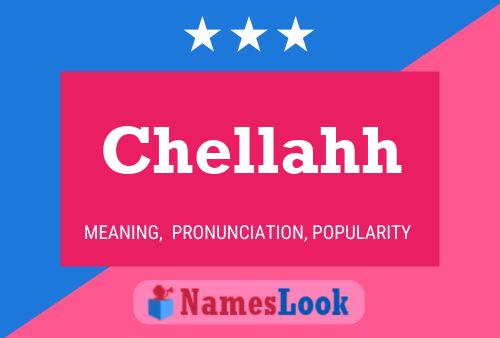 Chellahh Name Poster