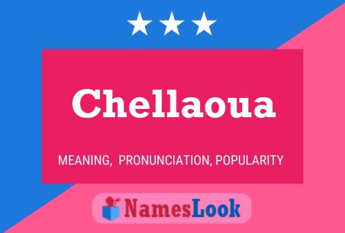 Chellaoua Name Poster