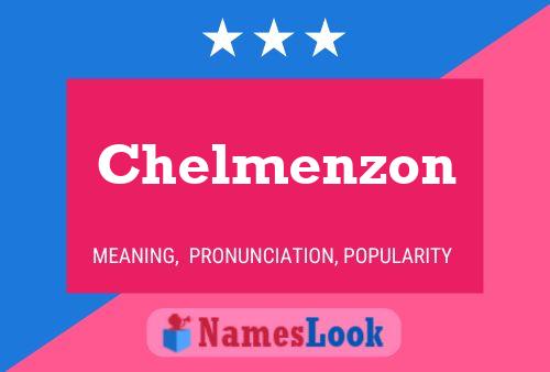 Chelmenzon Name Poster