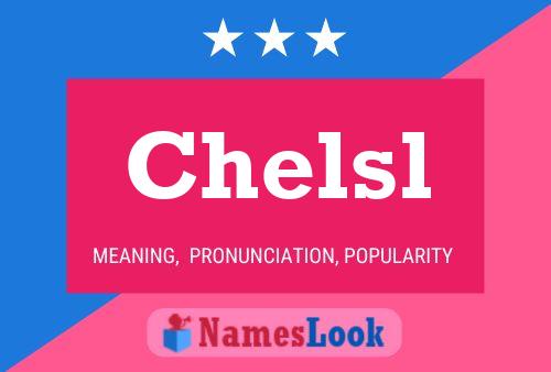 Chelsl Name Poster