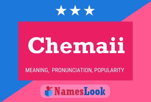 Chemaii Name Poster