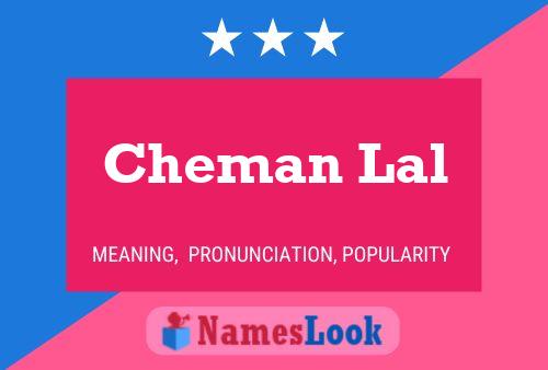 Cheman Lal Name Poster