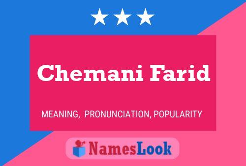 Chemani Farid Name Poster