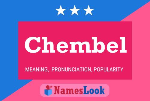 Chembel Name Poster