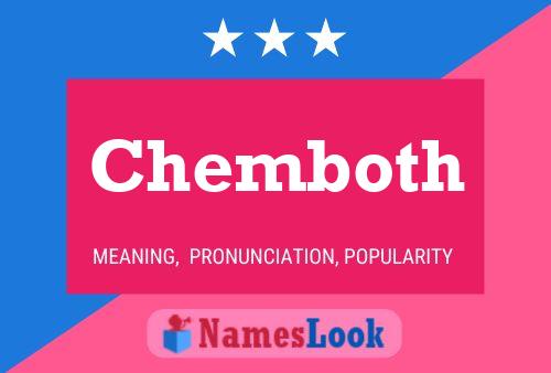 Chemboth Name Poster