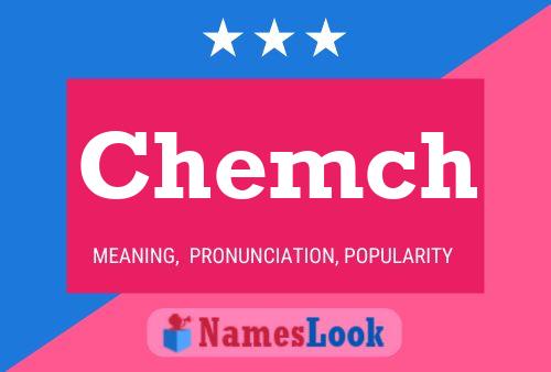 Chemch Name Poster