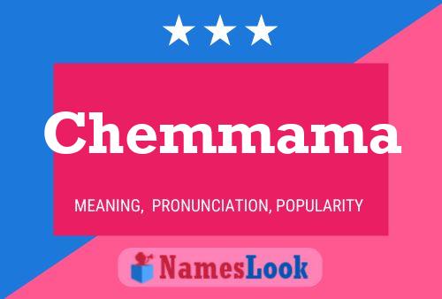 Chemmama Name Poster