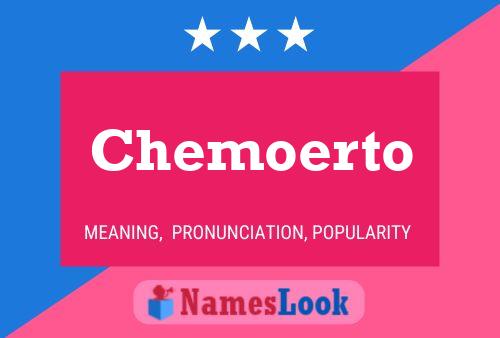 Chemoerto Name Poster