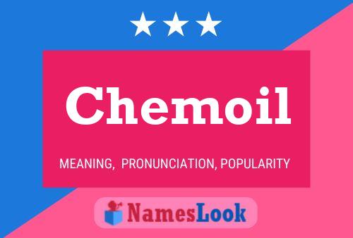 Chemoil Name Poster