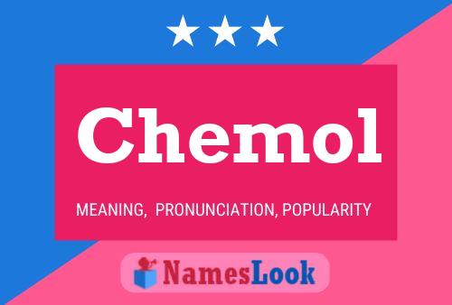 Chemol Name Poster