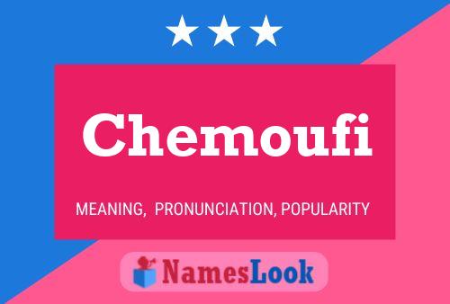 Chemoufi Name Poster