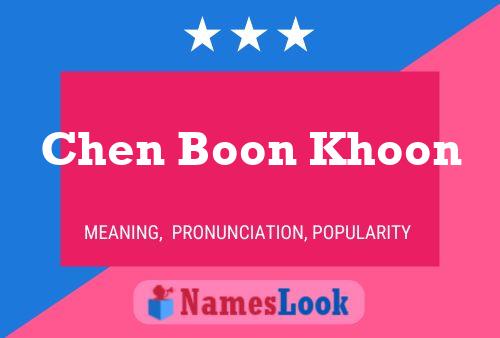 Chen Boon Khoon Name Poster