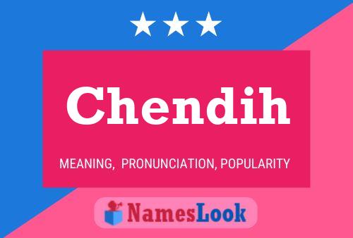 Chendih Name Poster