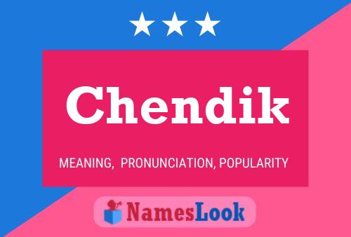 Chendik Name Poster