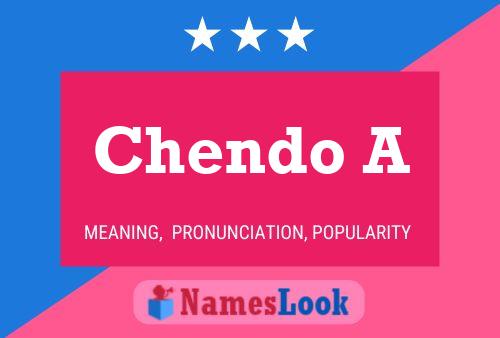 Chendo A Name Poster