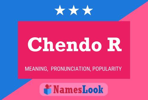 Chendo R Name Poster