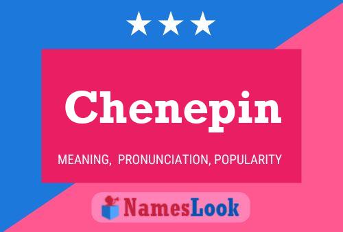 Chenepin Name Poster