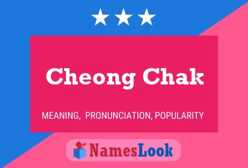 Cheong Chak Name Poster