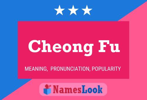 Cheong Fu Name Poster