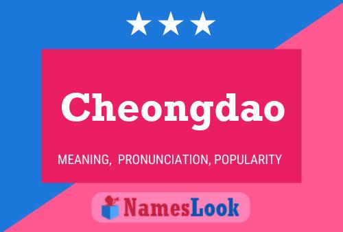 Cheongdao Name Poster