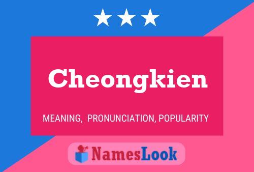 Cheongkien Name Poster