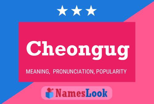 Cheongug Name Poster