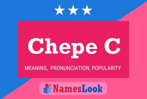 Chepe C Name Poster