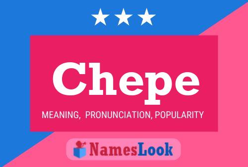 Chepe Name Poster