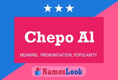 Chepo Al Name Poster