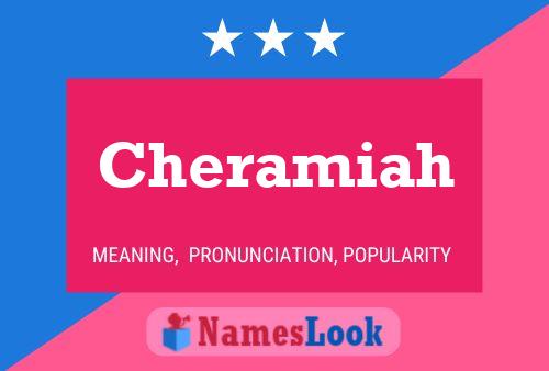 Cheramiah Name Poster