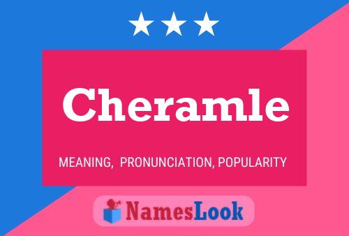 Cheramle Name Poster