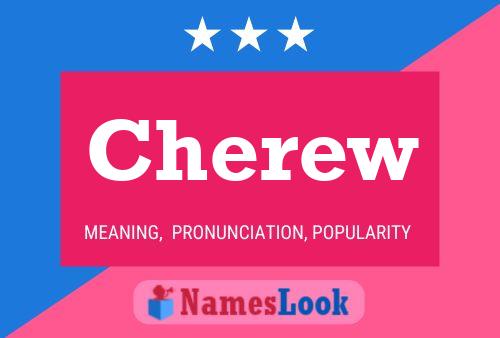 Cherew Name Poster