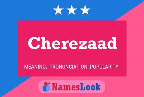 Cherezaad Name Poster