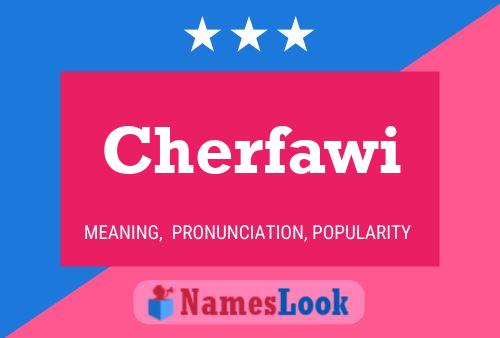 Cherfawi Name Poster