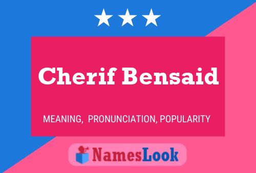 Cherif Bensaid Name Poster