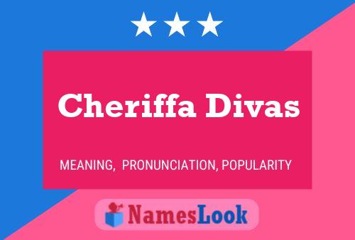 Cheriffa Divas Name Poster